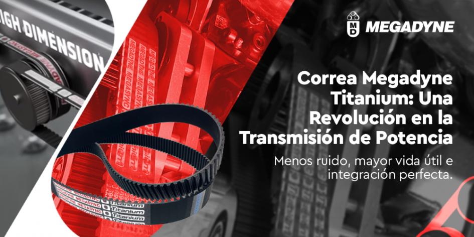 Elevando la Transmisión de Potencia: La Ventaja de Megasync™ Titanium